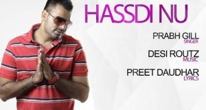 Prabh Gill Hassdi Nu Song Lyrics